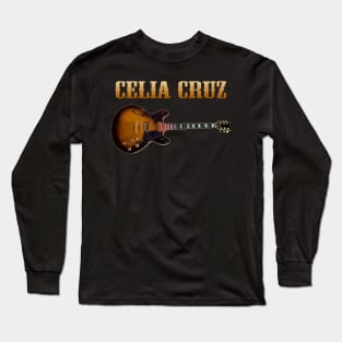 CELIA CRUZ SONG Long Sleeve T-Shirt